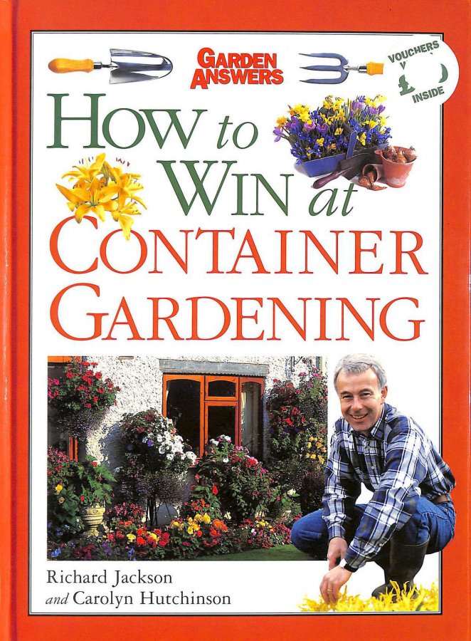 Image for How to Win at Container Gardening (How to Win at Gardening)