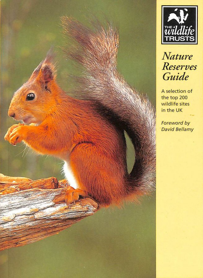Image for The Wildlife Trusts' Nature Reserves Guide: A selection of the top 200 wildlife sites in the UK