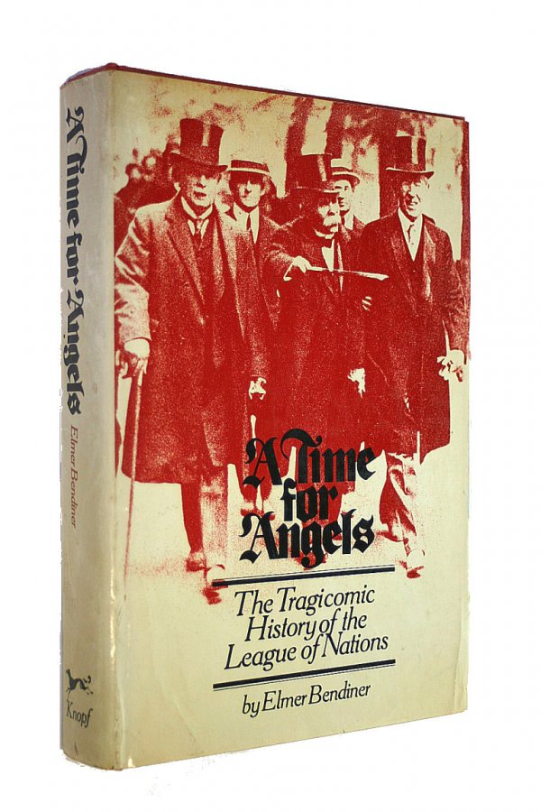 Image for A Time for Angels: The Tragicomic History of the League of Nations