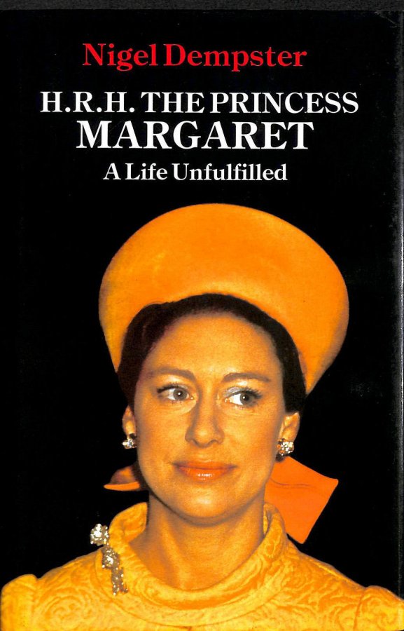 Image for H. R. H. Princess Margaret: A Life Unfulfilled