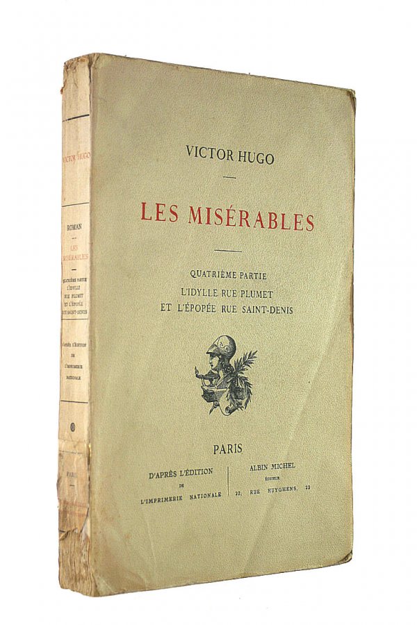 LES MISERABLES 4eme partie L IDYLLE RUE PLUMET ET L EPOPEE RUE SAINT