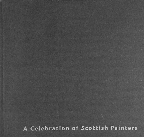 Image for A Celebration of Scottish Painters
