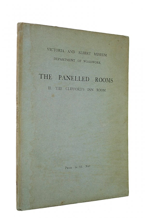 Victoria And Albert Museum Department Of Woodwork : The Panelled Rooms II The Clifford's Inn Room Image for Victoria And Albert Museum Department Of Woodwork : The Panelled Rooms II The Clifford's Inn Room