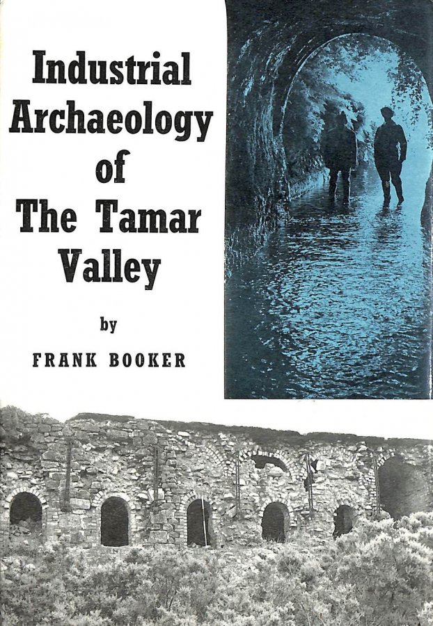 Image for Industrial Archaeology of the Tamar Valley (Industrial Archaeology of British Isles)