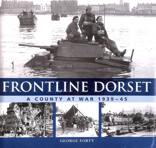 Image for Frontline Dorset: A County at War, 1939-45