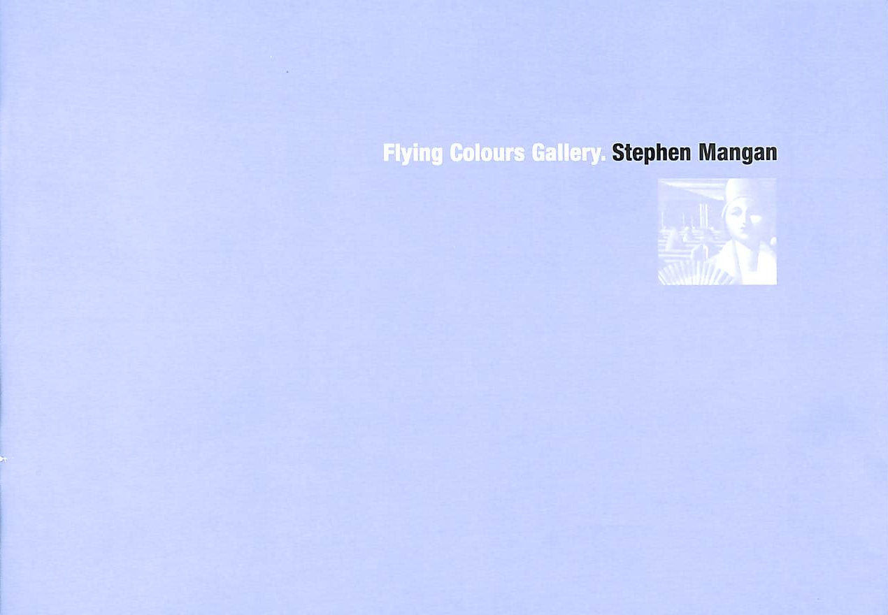 Image for Steohen Mangan, Collection 2007, Recent Paintings