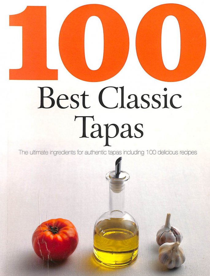 100 Best Classic Tapas Image for 100 Best Classic Tapas