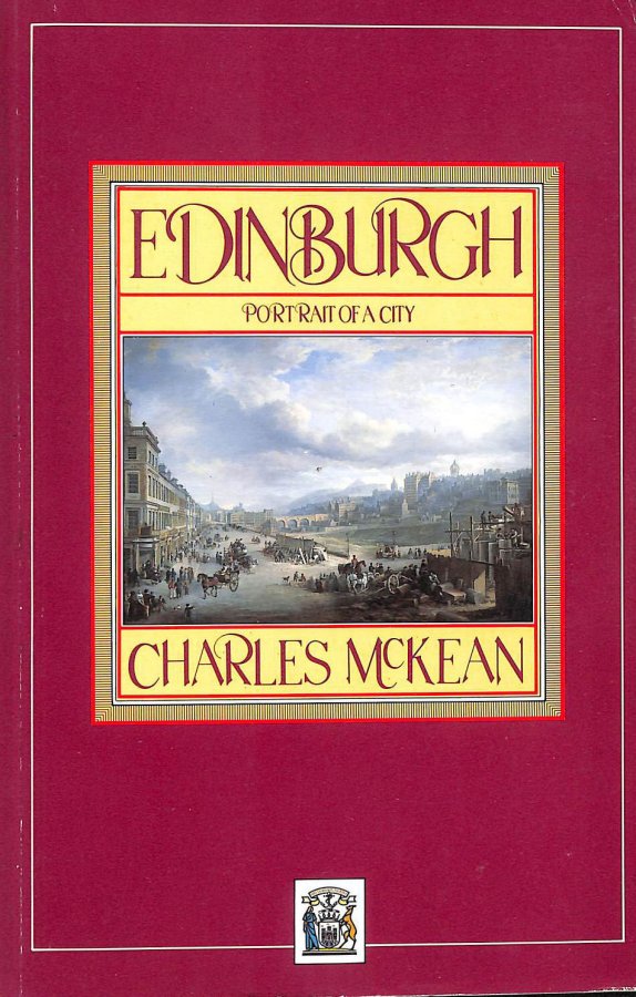 Image for Edinburgh: Portrait of a City (Cities)