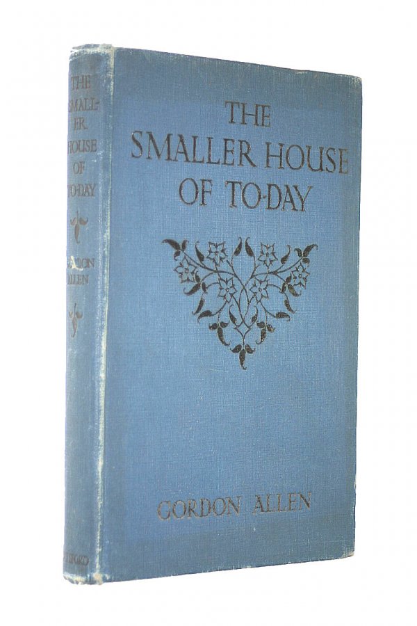 Image for The Smaller House of To-day