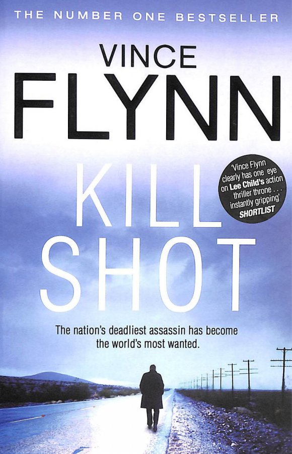 Image for Kill Shot (The Mitch Rapp Series)
