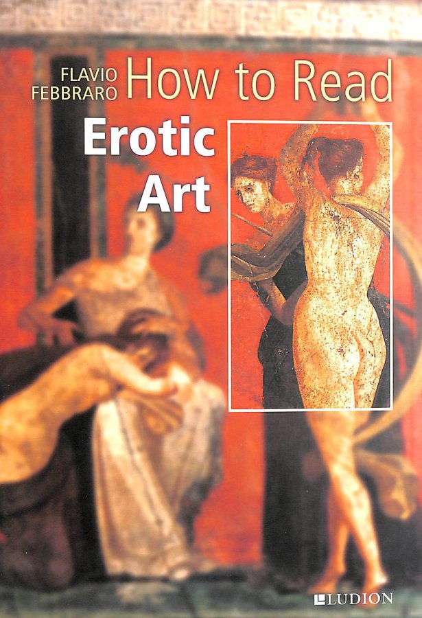 How to Read Erotic Art Image for How to Read Erotic Art