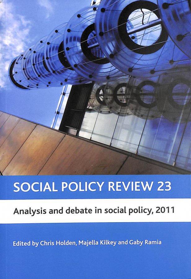 Image for Social Policy Review 23: Analysis and Debate in Social Policy, 2011 (Social Policy Review Series)
