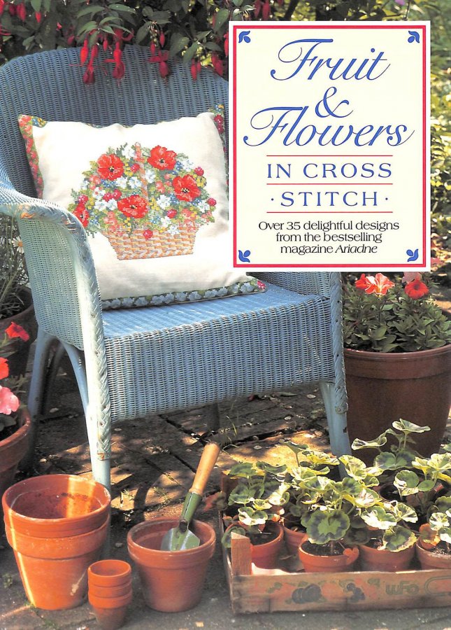 Image for Fruit and Flowers in Cross Stitch (The cross stitch collection)
