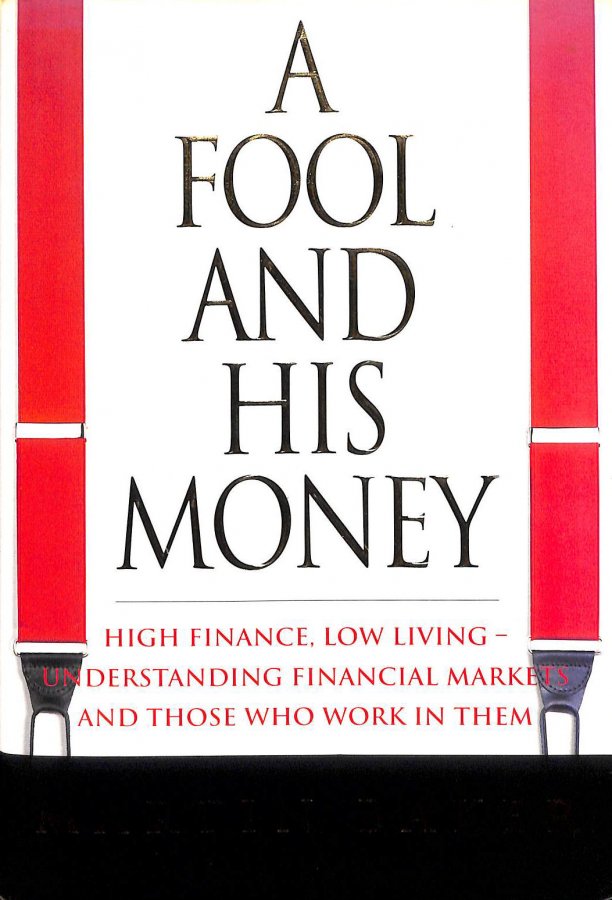 A Fool and His Money Image for A Fool and His Money