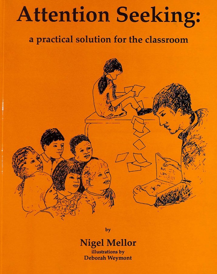 Image for Attention Seeking: A Practical Solution for the Classroom (Lucky Duck Books)