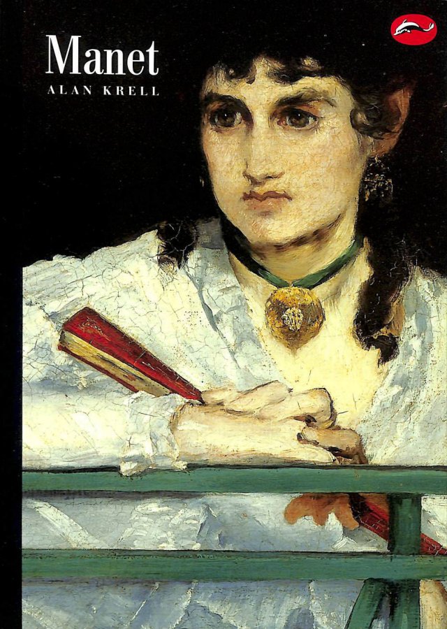 Image for Manet: and the Painters of Contemporary Life (World of Art)