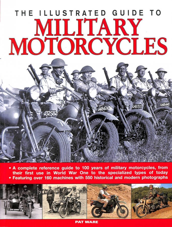Image for THE ILLUSTRATED GUIDE TO MILITARY MOTORCYCLES