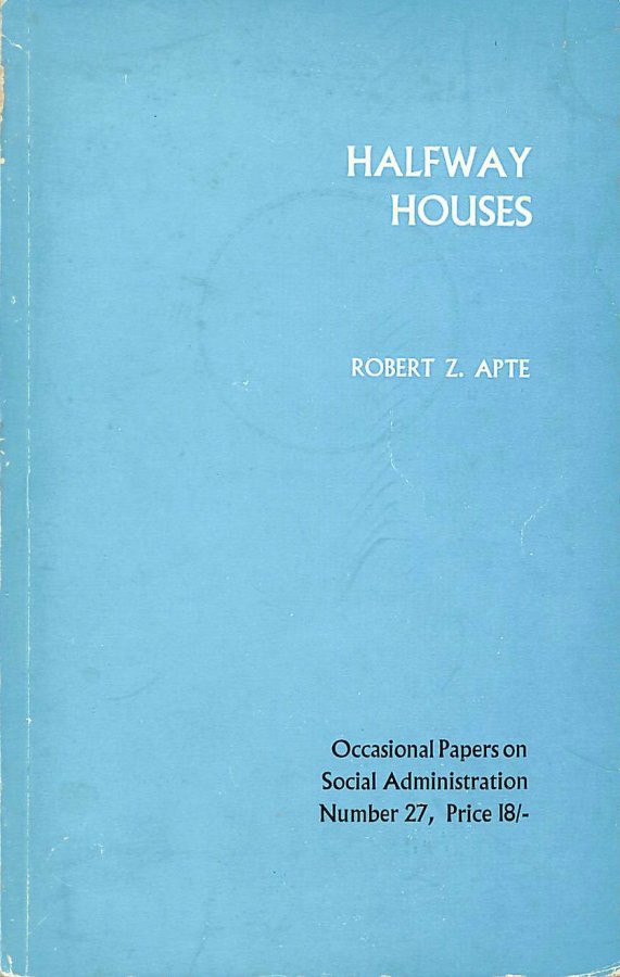 Image for Half Way Houses (LSE Social Administration Occasional Papers)