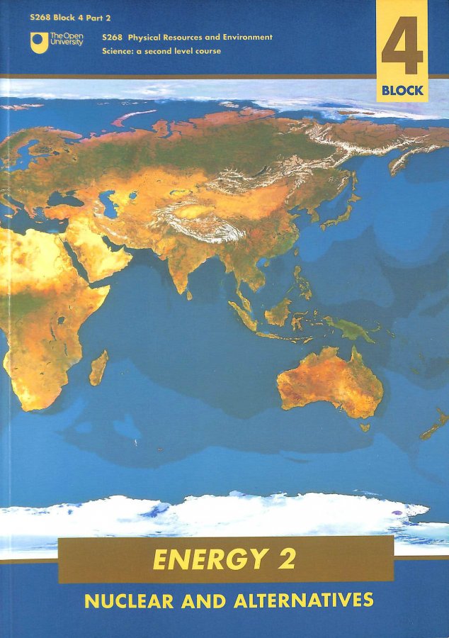Image for Physical Resources and Environment: Energy 2 Course S628: Nuclear and Alternatives