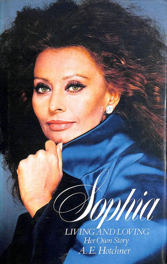 Sophia: Living and Loving - Her Own Story Image for Sophia: Living and Loving - Her Own Story