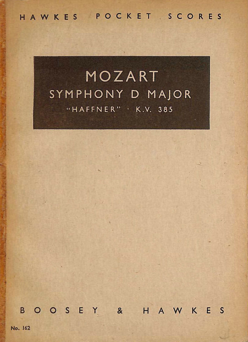 Image for Mozart : Symphony 35 Haffner D Major Re Mayor KV385 (Hawkes Pocket Scores No. 162)