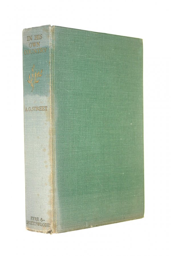 In his own Country: A selection from the writings of A.G.Street Image for In his own Country: A selection from the writings of A.G.Street