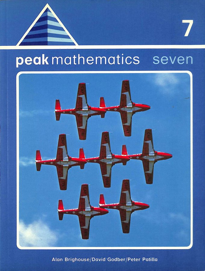 Peak Mathematics: Bk. 7 Image for Peak Mathematics: Bk. 7