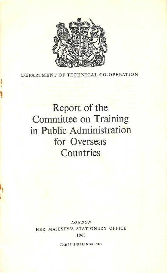 Image for Report of the Committee on Training in Public Administration for Overseas Countries