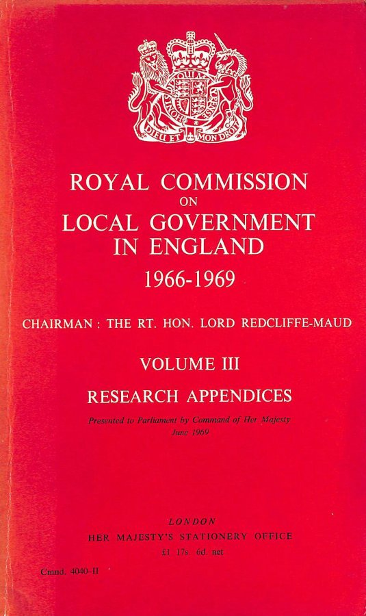 Image for Royal Commission on Local Government in England 1966-69: Volume III Research Appendices