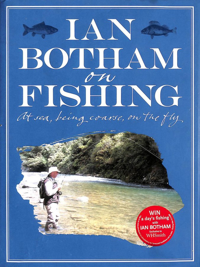 Image for Botham On Fishing: At Sea, Being Coarse, On The Fly