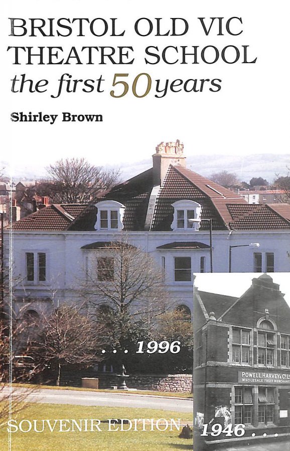 Image for Bristol Old Vic Theatre School: The First 50 Years