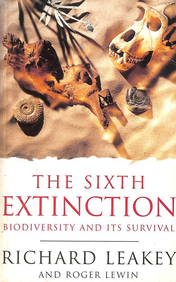 Image for The Sixth Extinction: Biodiversity and Its Survival