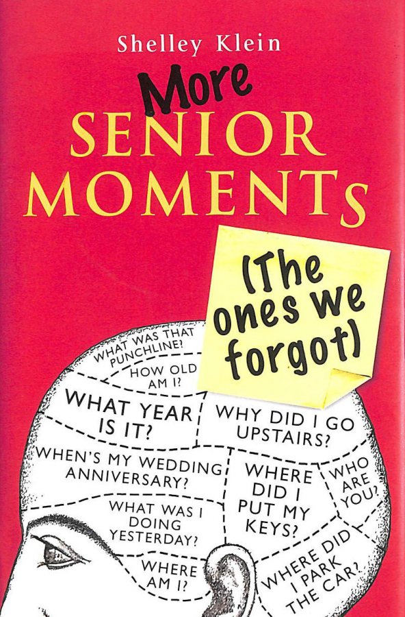 Image for More Senior Moments (The Ones We Forgot)