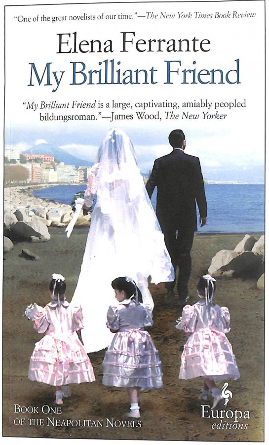 My Brilliant Friend: Neapolitan Novels, Book One: 1 Image for My Brilliant Friend: Neapolitan Novels, Book One: 1