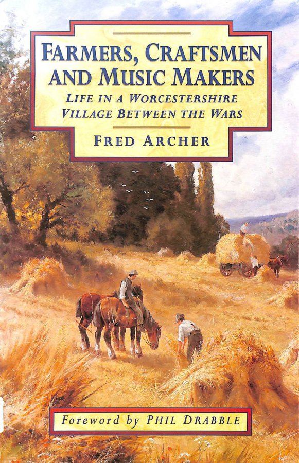 Image for Farmers, Craftsmen and Music Makers: Life in a Worcestershire Village Between the Wars
