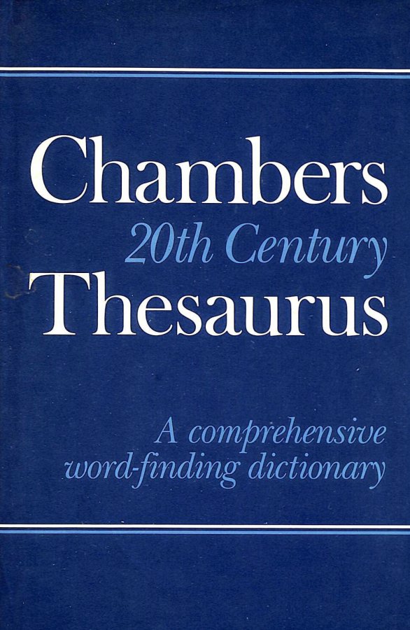 Image for Chambers Twentieth Century Thesaurus: A Comprehensive Word-finding Dictionary