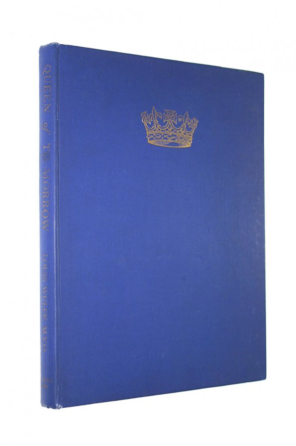 Image for Queen of to-Morrow: An Authentic Study of Hrh the Princess Elizabeth