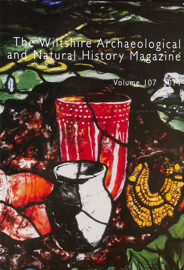 The Wiltshire Archaeological and Natural Histry Magazine volume 107 2014 Image for The Wiltshire Archaeological and Natural Histry Magazine volume 107 2014