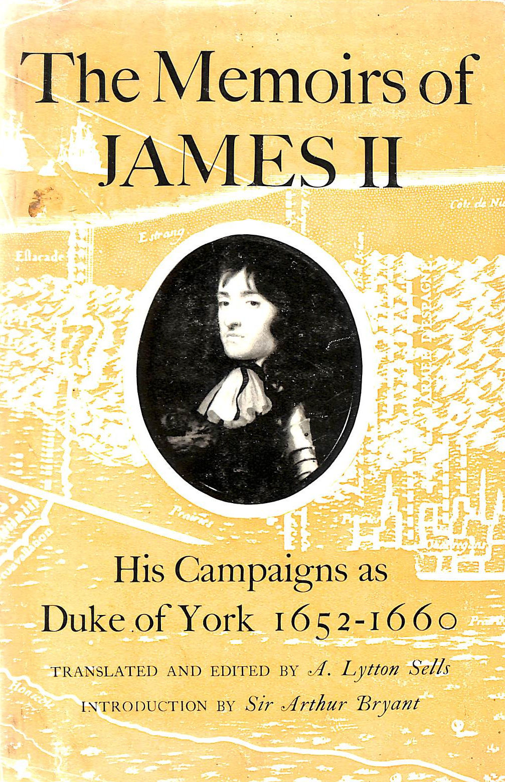 Image for The Memoirs of James II: His campaigns as Duke of York, 1652-1660