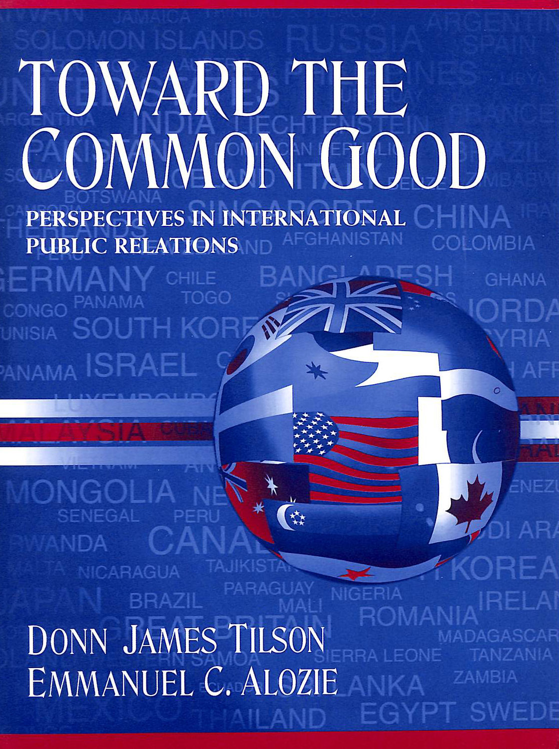 Image for Toward the Common Good: Perspectives in International Public Relations