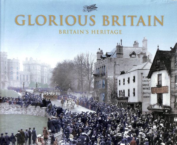 Image for Glorious Britain: Britain's Heritage (British Heritage)