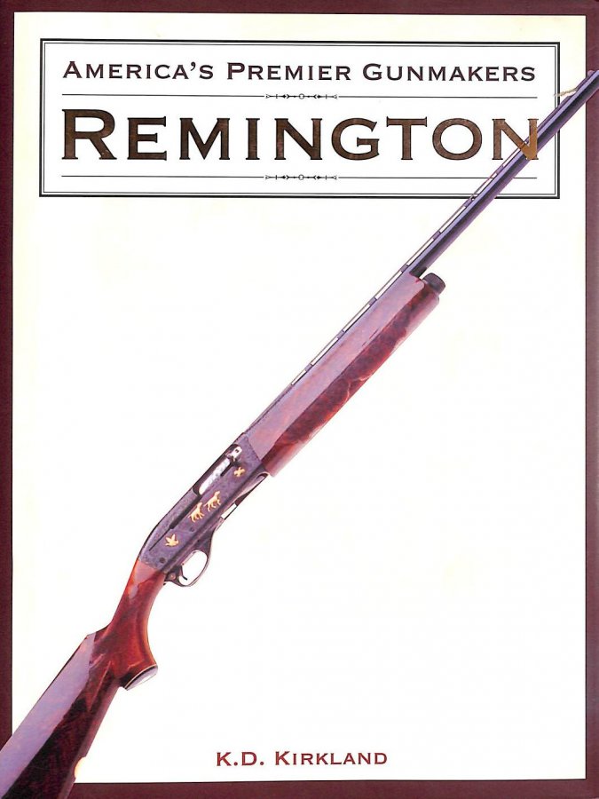 Image for America's Premier Gunmakers: Remington