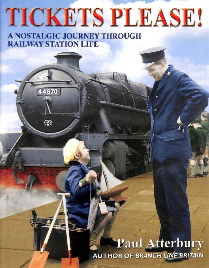 Image for Tickets Please!: A Nostalgic Journey Through Railway Station Life