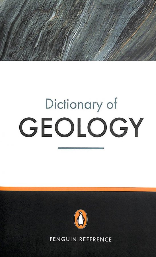 Image for The Penguin Dictionary Of Geology (Penguin Reference Books)