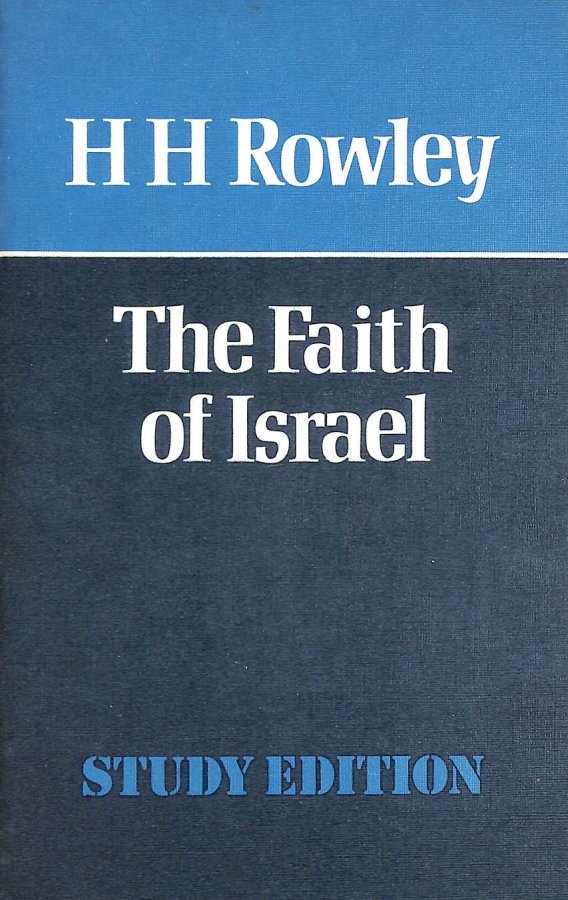 Image for Faith Of Israel (James Sprunt Lectures)