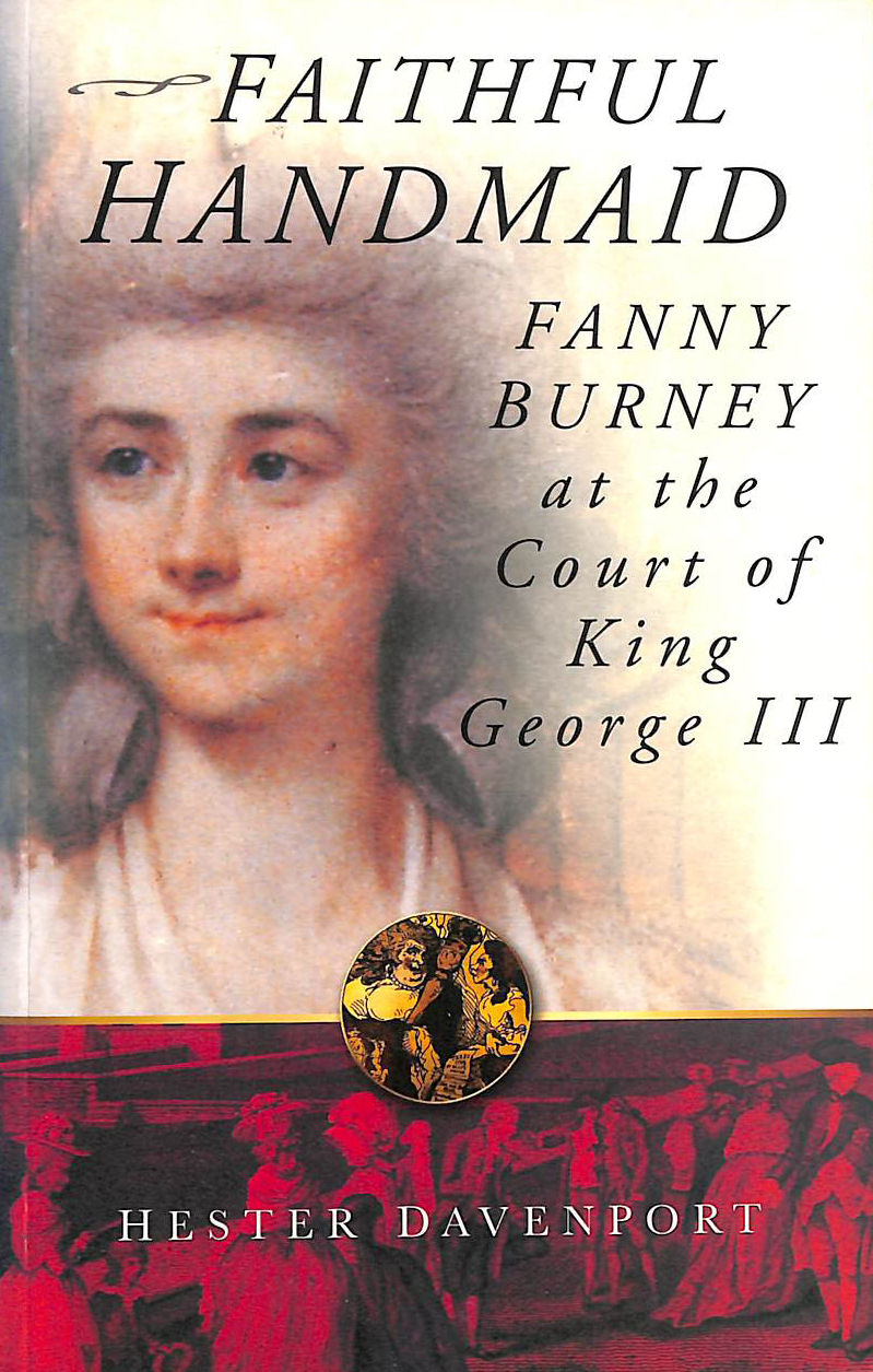 Image for Faithful Handmaid: Fanny Burney at the Court of King George III