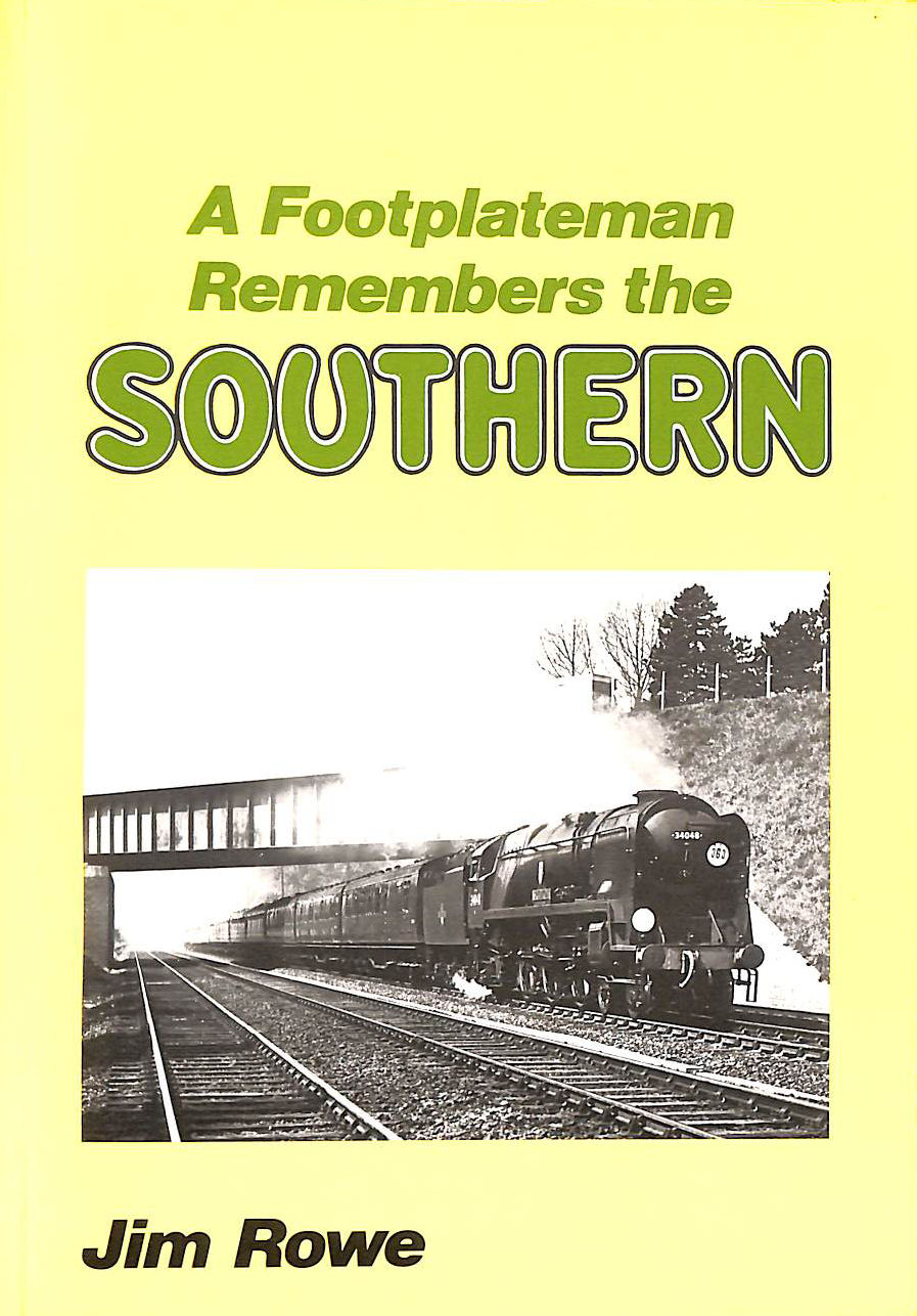 Image for A Footplateman Remembers the Southern