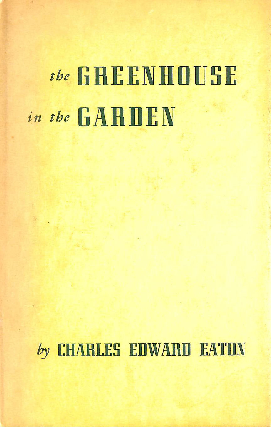Image for The Greenhouse in the Garden (Signed Association Copy)