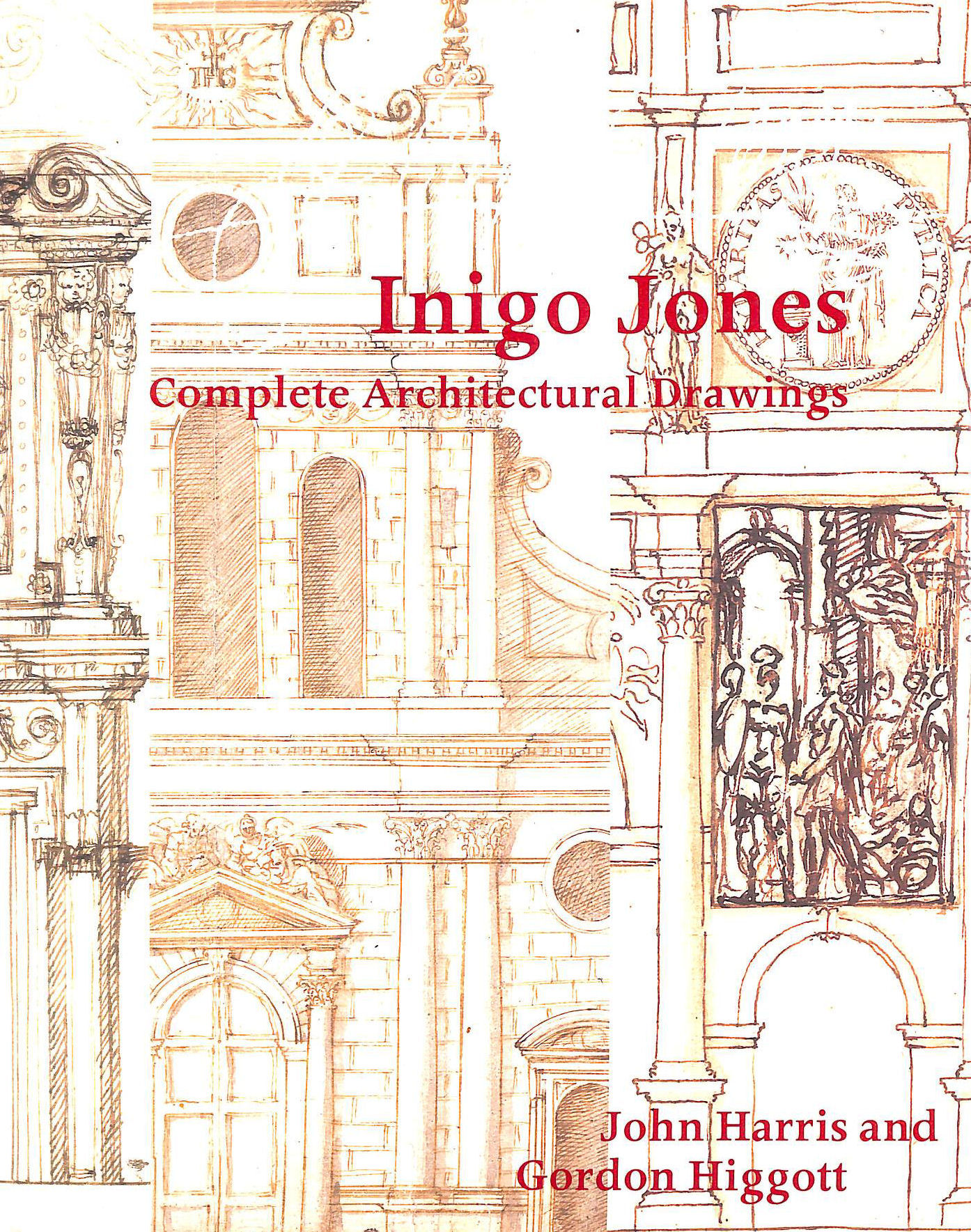 Image for Inigo Jones: Complete Architectural Drawings (Studies in Architecture)