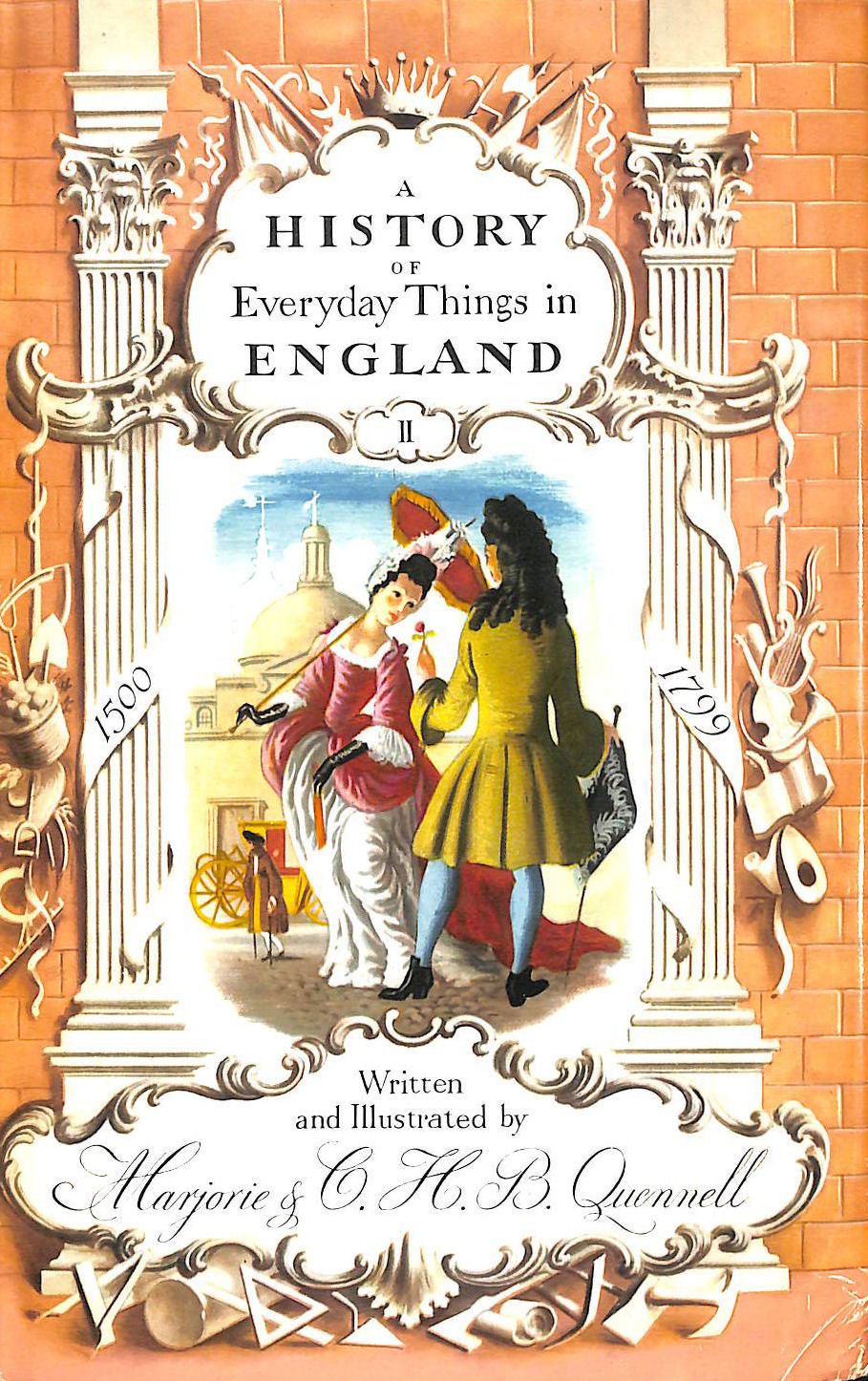 Image for A History Of Everyday Things In England 1500-1799